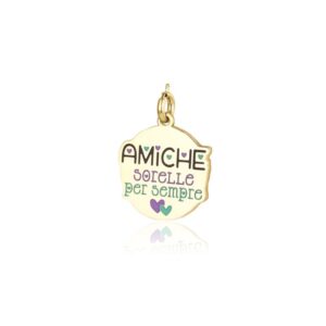 Charm dorato "Amiche, sorelle per sempre"